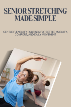 Senior Stretching Made Simple